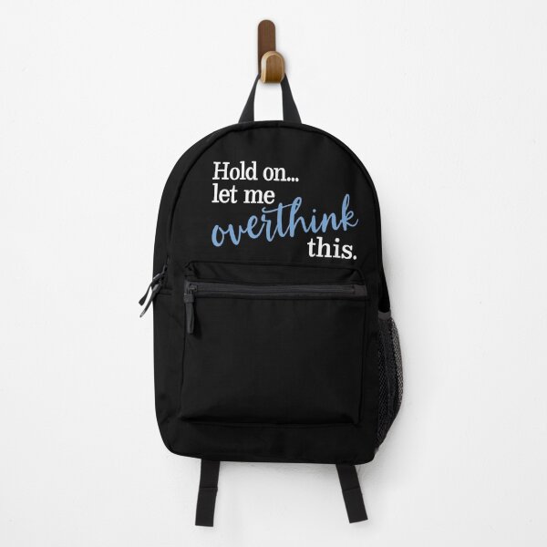 Item preview, Hold on let me overthink this designed and sold by Rhonda Hanrahan.