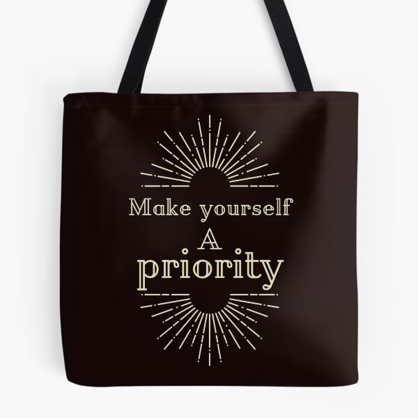 Item preview, Make yourself a priority designed and sold by FunTee's.