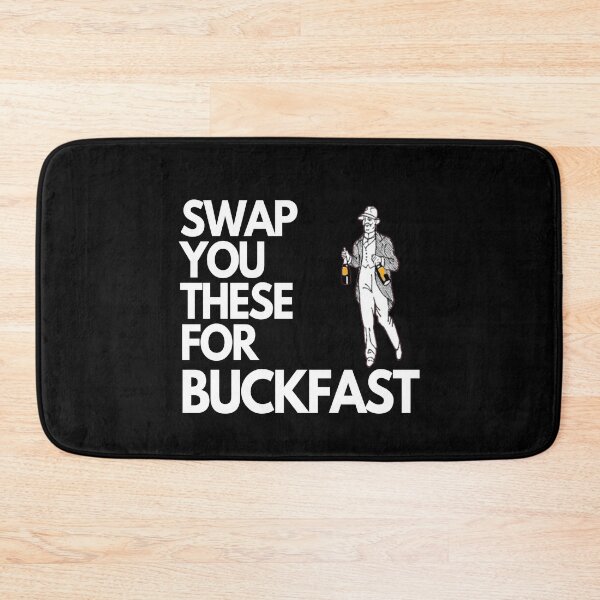 Item preview, Swap You These For Buckfast designed and sold by Coryanderson.