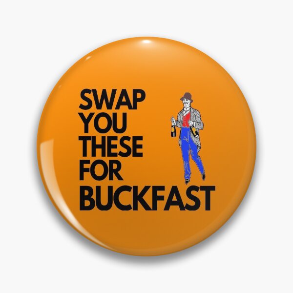 Item preview, Swap You These For Buckfast designed and sold by Coryanderson.