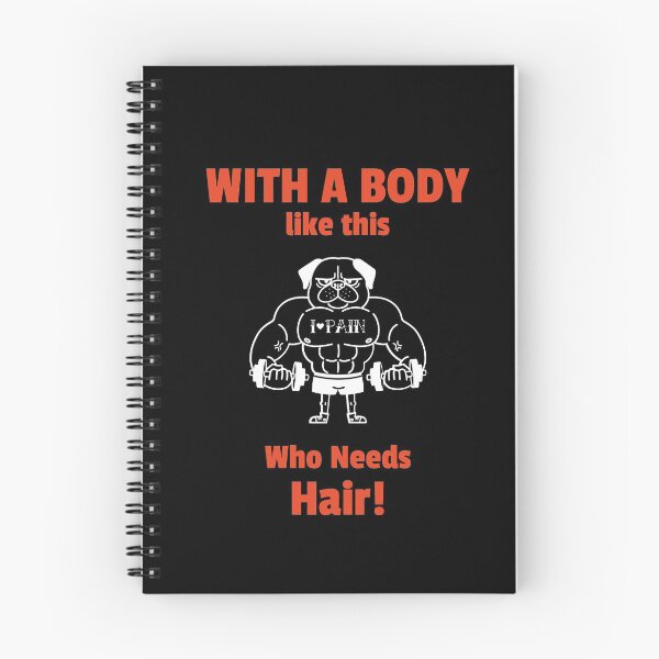 Item preview, Con un cuerpo como este, quien necesita cabello designed and sold by PrintBrint.