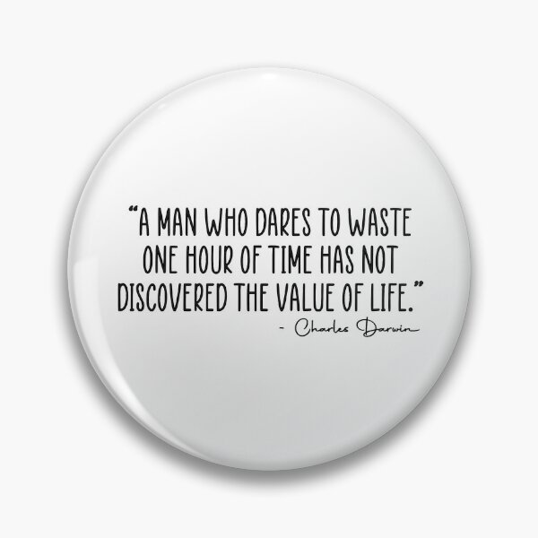 Item preview, Charles Darwin Waste Time Value Of Life Quote designed and sold by JackCurtis1991.