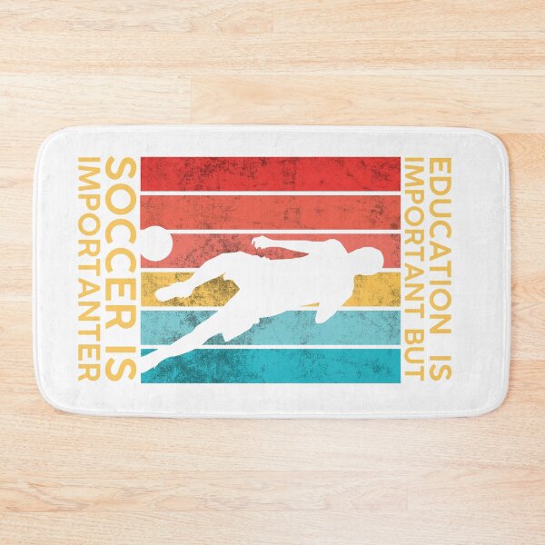 Item preview, Education Is Important But Soccer Is Importanter White designed and sold by DeeXdesigns.