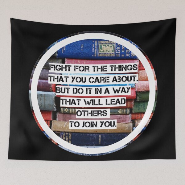 Item preview, Ruth Bader Ginsburg Quote Art - Fight for the things that you care about designed and sold by avit1.