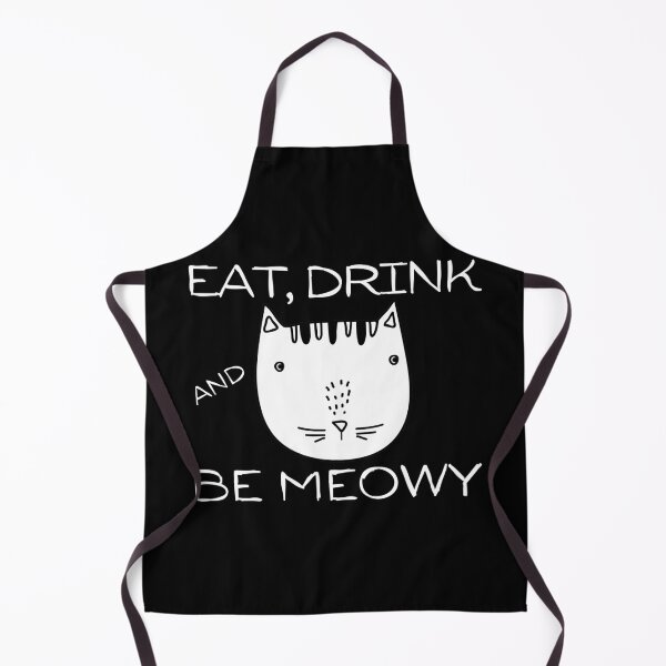 Item preview, Eat Drink and be Meowy designed and sold by TrendingTees4u.