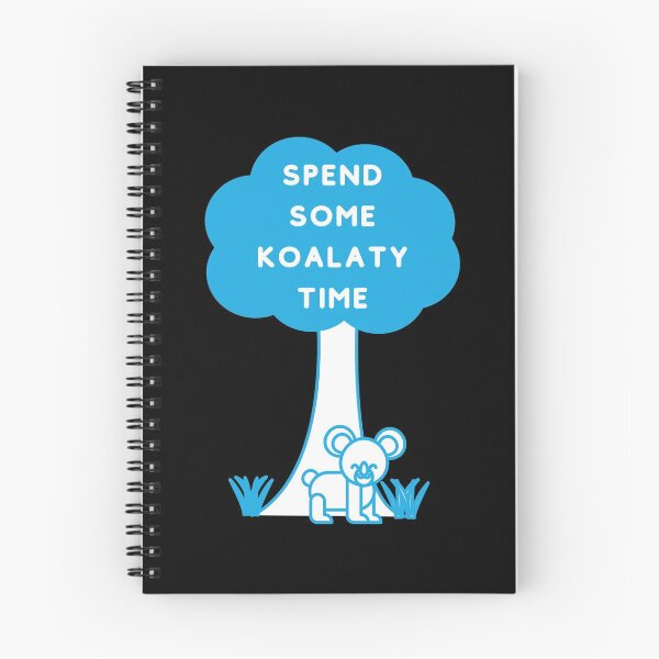 Item preview, Spend Some Koalaty time | Koala Koality Pun Funny Joke designed and sold by trendo.