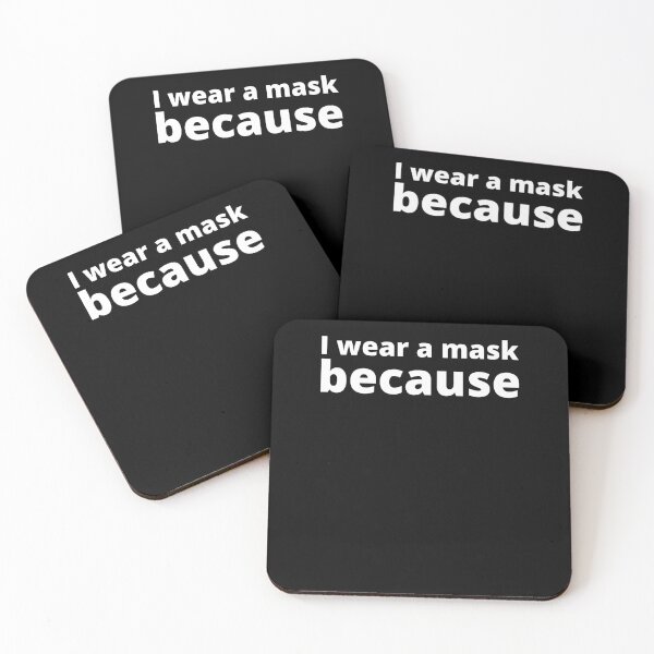 Item preview, I Wear A Mask Because #IWearAMaskBecause Pandemic Quarantine designed and sold by trendo.