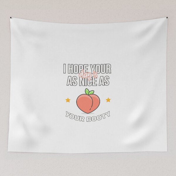 Item preview, Copy of AS NICE AS YOUR BOOTY designed and sold by Rogue Planet.
