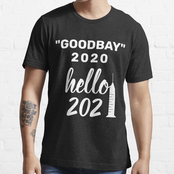Item preview, Good bye 2020 Hello 2021 designed and sold by TINASTORESHOPE.