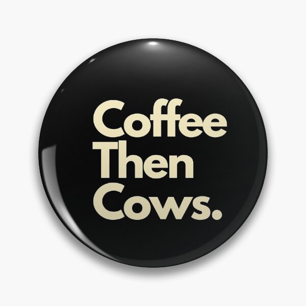 Item preview, Coffee Then Cows designed and sold by Imaginative Expressions⭐️ ⭐️ ⭐️ ⭐️ ⭐️.