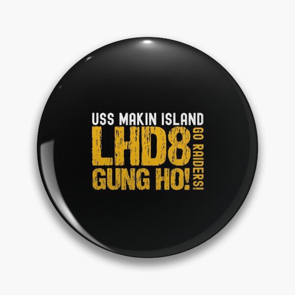 Item preview, USS Makin Island Gung Ho! Go Raiders! Distressed Gold and White  designed and sold by Jennifer Church.