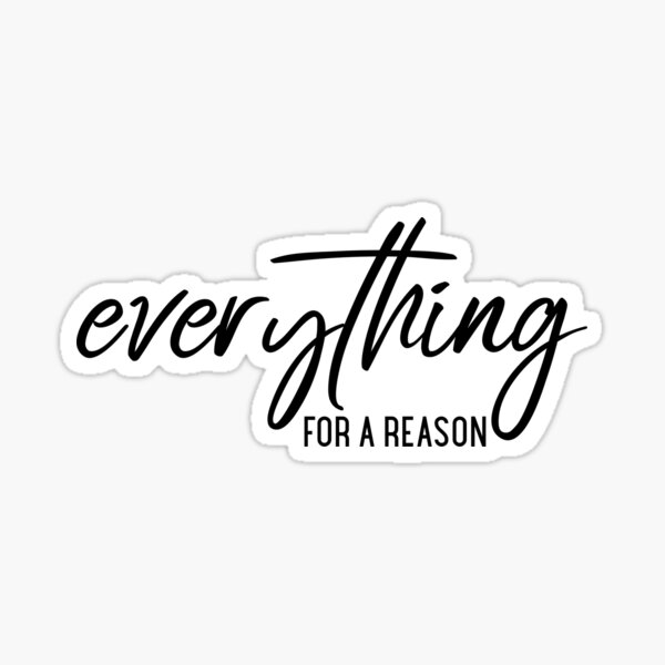 Item preview, Everything For A Reason Essential T-Shirt Gift designed and sold by SzilviaHDesign.