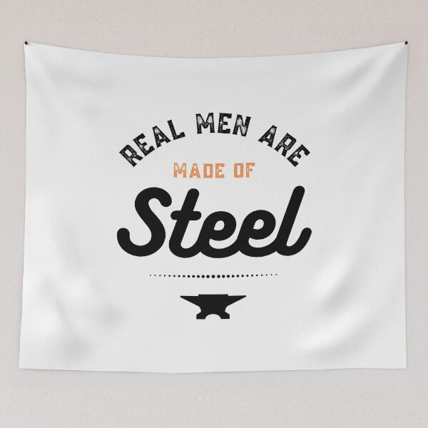Item preview, Real Men Are Made Of Steel  designed and sold by Sutra-Lotus-Co.