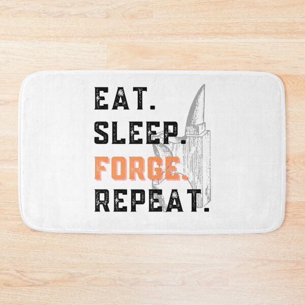 Item preview, Eat Sleep Forge Repeat  designed and sold by Sutra-Lotus-Co.
