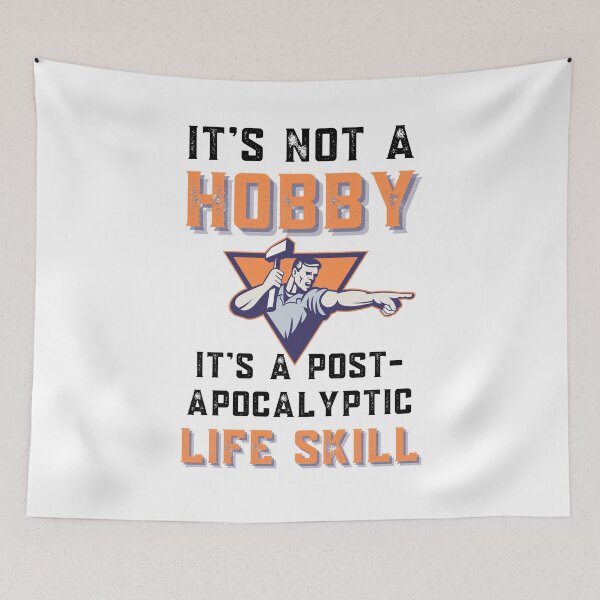 Item preview, It's Not A Hobby Blacksmith Joke designed and sold by Sutra-Lotus-Co.