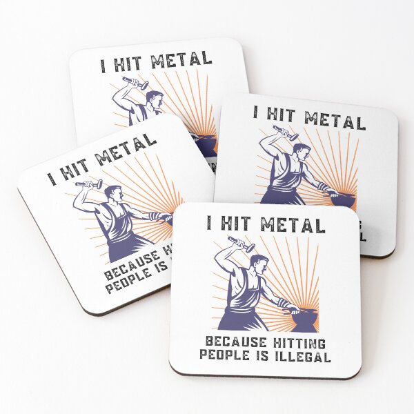 Item preview, I Hit Metal Blacksmith Funny Quote designed and sold by Sutra-Lotus-Co.