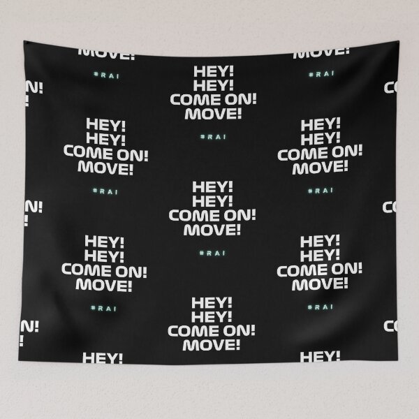 Item preview, Hey Hey Come On! Move! | Kimi Raikkonen Funny F1 Radio Uncut designed and sold by Desznr.