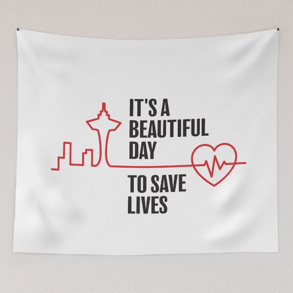 Item preview, It’s a Beautiful Day to Save Lives designed and sold by Wolka.