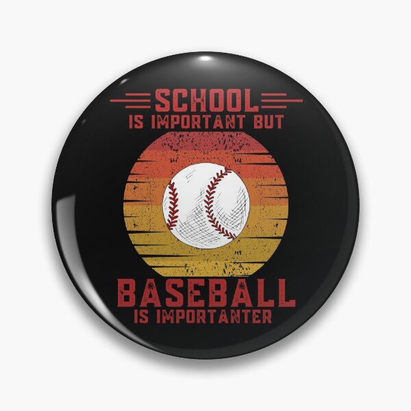 Item preview, School is important but baseball is importanter funny education baseball designed and sold by OneTimeEngineer.