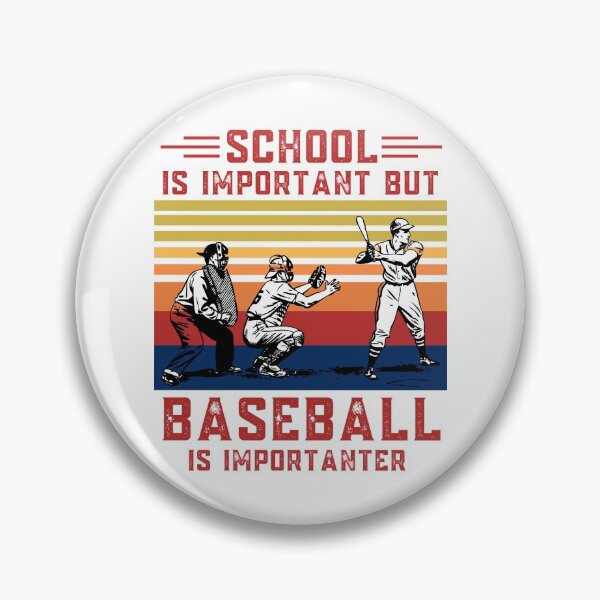 Item preview, School is important but baseball is importanter funny education baseball designed and sold by OneTimeEngineer.