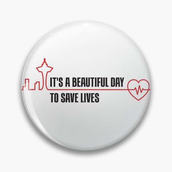 Item preview, It’s a Beautiful Day to Save Lives designed and sold by Wolka.