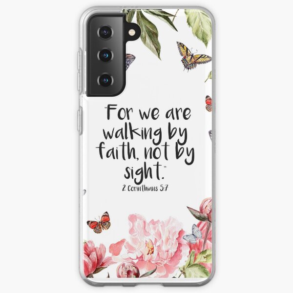 2 Corinthians 5:7 Samsung Galaxy Soft Case