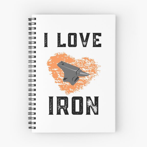 Item preview, I Love Iron Blacksmith Quote  designed and sold by Sutra-Lotus-Co.
