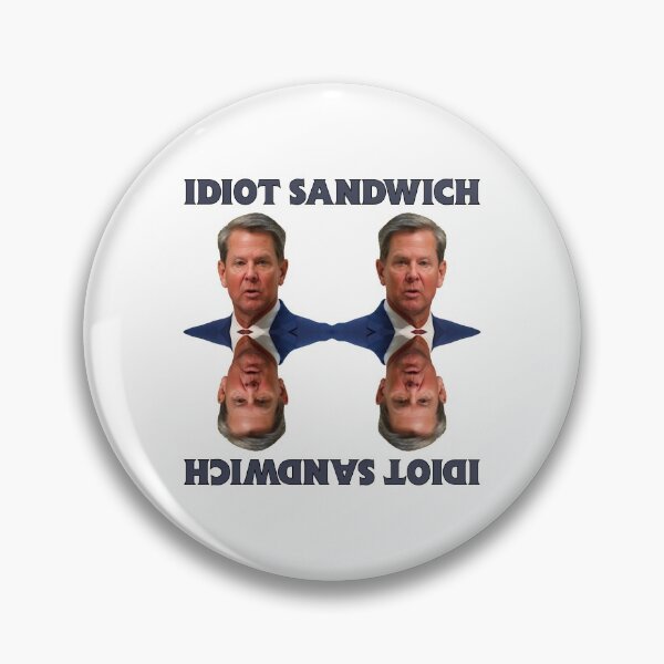 Artikelvorschau, Brian Kemp Georgia State Gouverneur Idiot Sandwich Design entworfen und verkauft von anins-azuree.