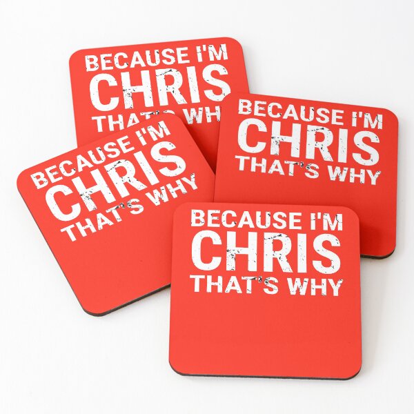 Item preview, BECAUSE I'M CHRIS THAT'S WHY Fun Funny Gift Idea designed and sold by mountkar.