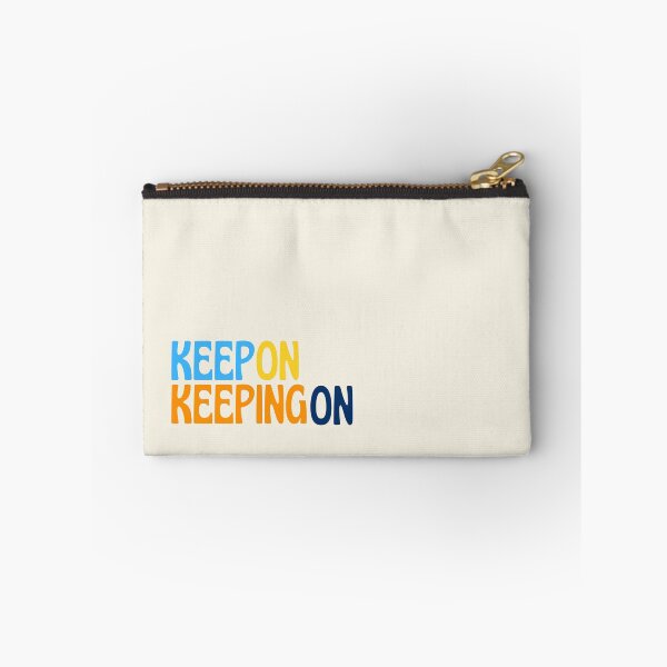 Item preview, Keep On Keeping On designed and sold by WildeandCo.