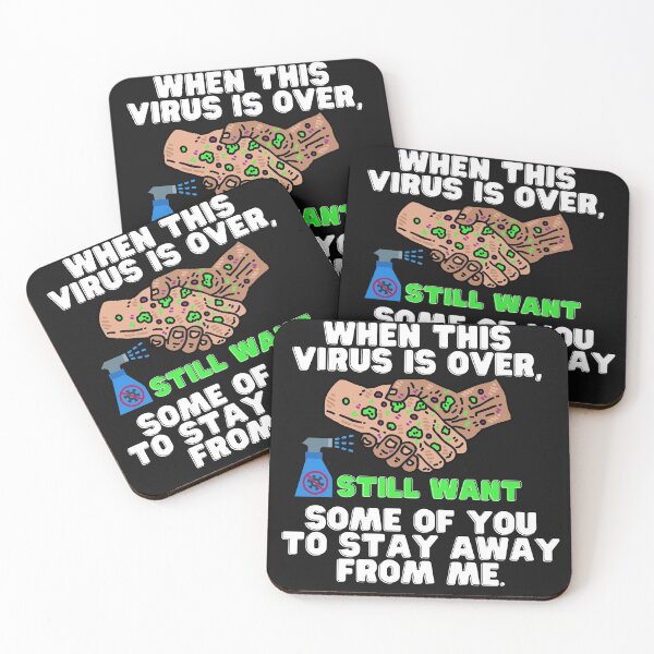 Item preview, When this virus is over i still want some of you to stay away from me designed and sold by Arlooz Tees.