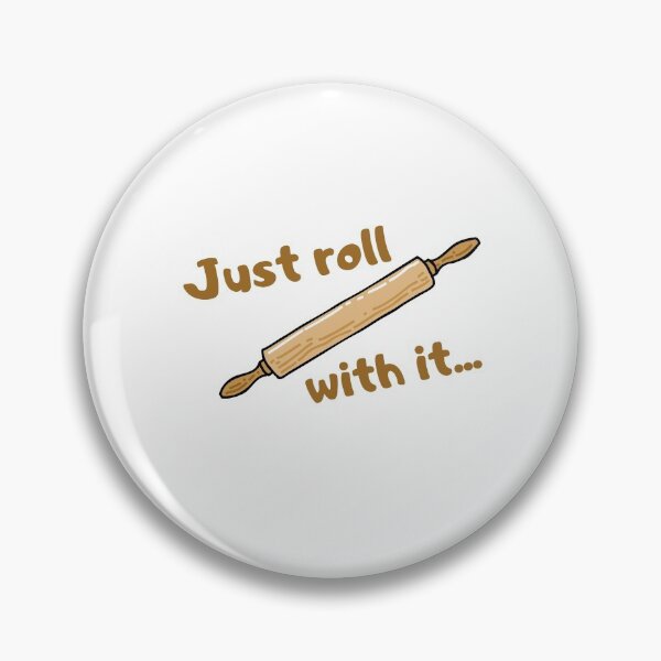 Item preview, Just Roll With It... - Rolling Pin designed and sold by PandaSoul.