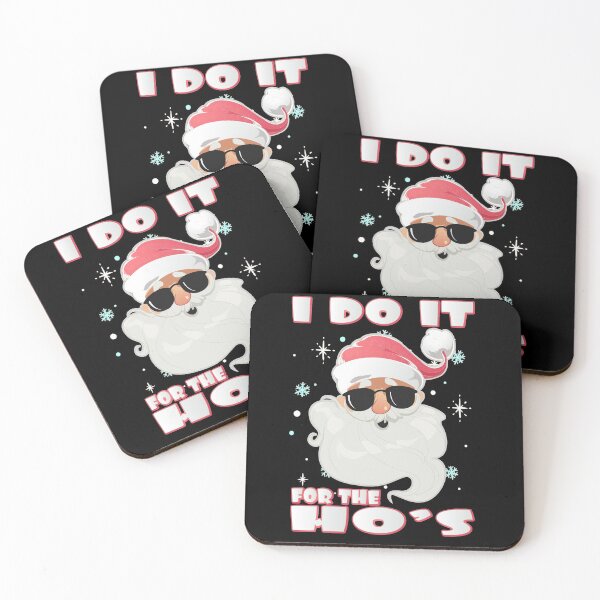 Item preview, I Do It For The Ho's | Funny Christmas | Funny New Year | Happy New Year | Gift New Year  designed and sold by KC1max.