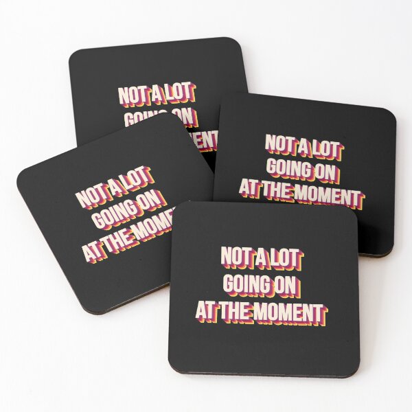 Item preview, NOT A LOT GOING ON AT THE MOMENT designed and sold by Bombastik.