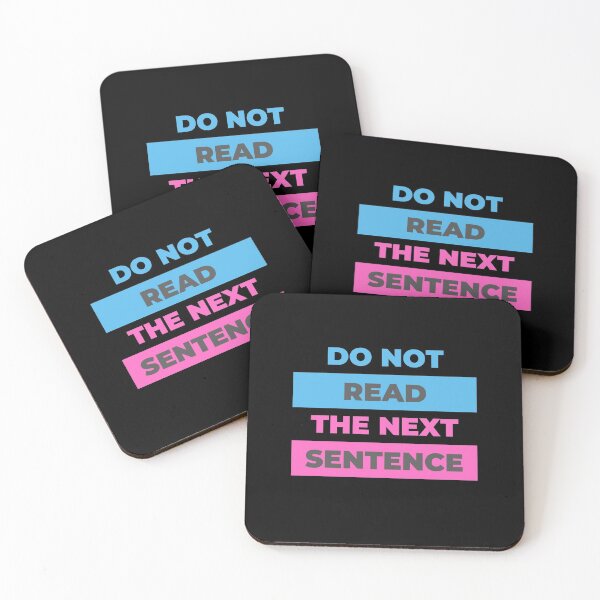 Item preview, Dont Read The Next Sentence designed and sold by Aesthynova.