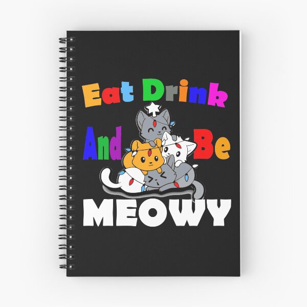 Item preview, Eat Drink And Be Meowy, Cats Love Gifts. designed and sold by HINDAM4U.