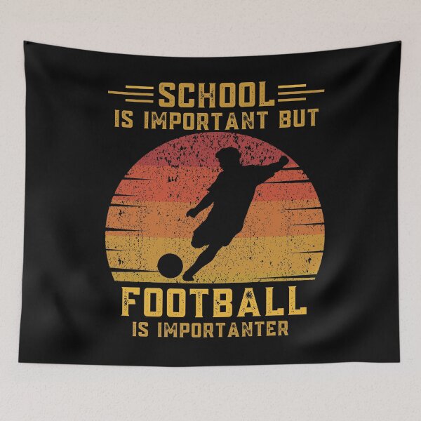 Item preview, School is important but football is importanter funny education footballer designed and sold by OneTimeEngineer.