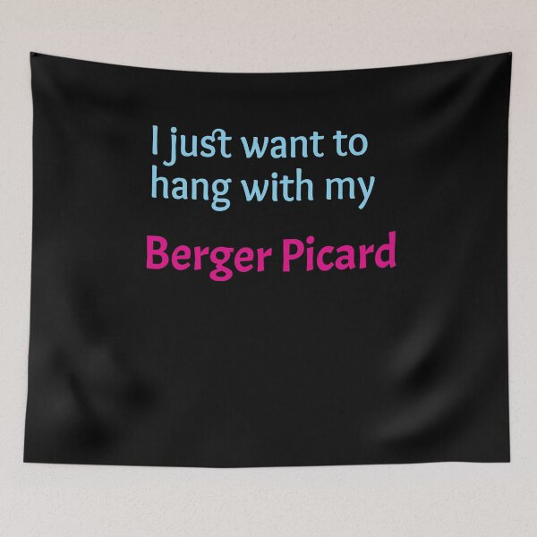 Item preview, Berger Picard, I just want to hang with my Berger Picard designed and sold by amrmab.