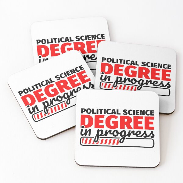 Item preview, Political Science Degree in Progress designed and sold by Fabian-B.