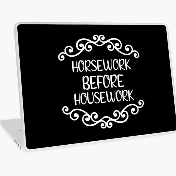 Item preview, Horsework before housework designed and sold by ToniaKroeger.