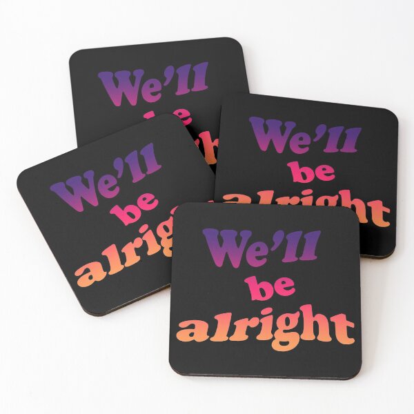 Item preview, We'll Be Alright // We're All Alright designed and sold by simplynastya.