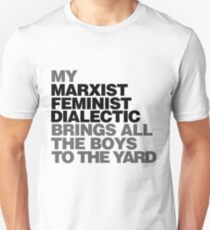 My Marxist feminist dialectic Unisex T-Shirt