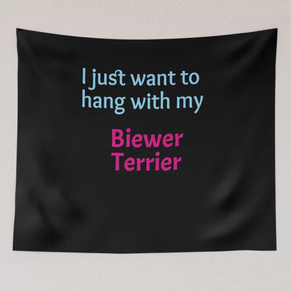 Item preview, Biewer Terrier, I just want to hang with my  Biewer Terrier designed and sold by amrmab.