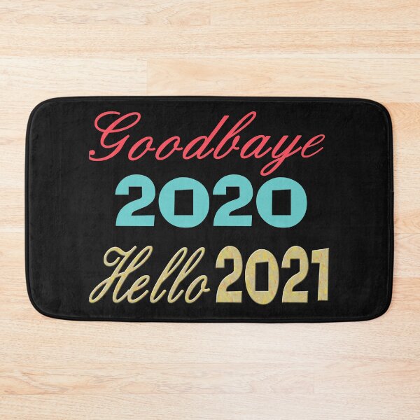Item preview, Good bye 2020 Hello 2021 designed and sold by TINASTORESHOPE.