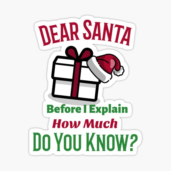 Dear Santa Before I Explain Funny Christmas Quote Small Christmas Stocking