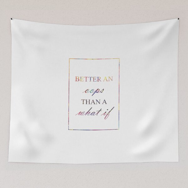 Item preview, BETTER AN OOPS THAN A WHAT IF 559 Watercolor Map Y designed and sold by vividpixelusa.
