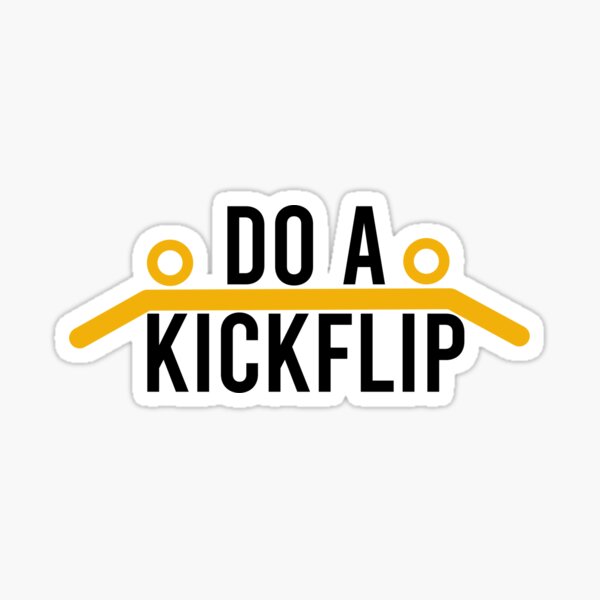 Do A Kickflip Stickers for Sale