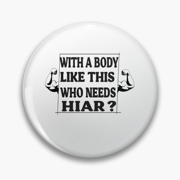 Item preview, Copy of with a body like this who needs hair  shirt  designed and sold by benkaza01.