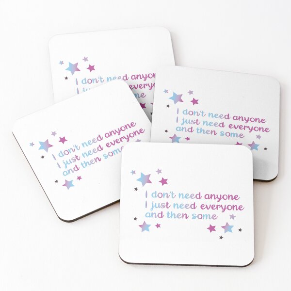 Item preview, I don't need anyone I just need everyone and then some designed and sold by chanzds.