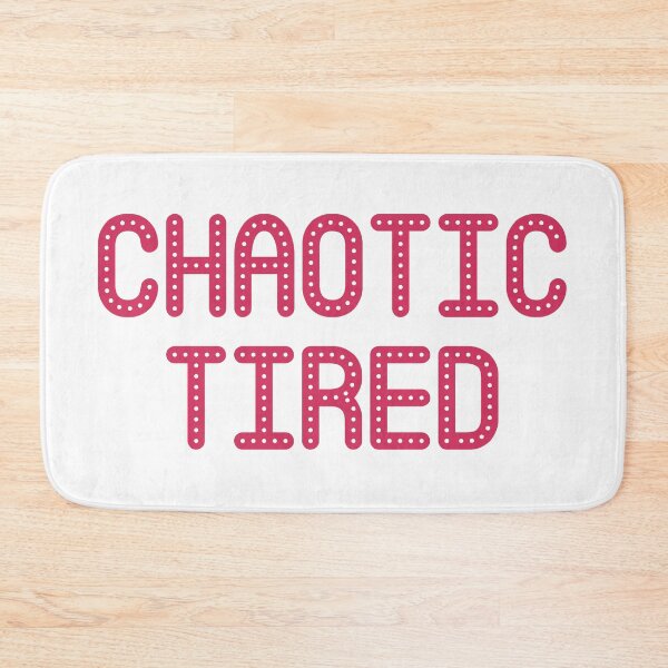 Item preview, Chaotic Tired designed and sold by DoodleDashCollective.